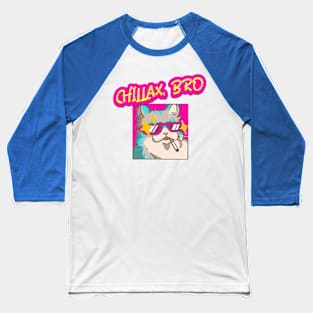 Chillax, Bro (cool cat in glasses, cigarette) Baseball T-Shirt